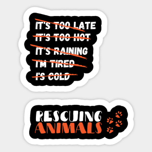 Animal Rescue, Rescuing Animals, Animal Control Worker Sticker